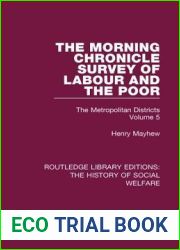 The Morning Chronicle Survey of Labour and the Poor (Routledge Library Editions: The History of Social Welfare)