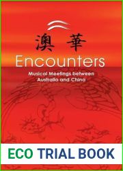 Encounters: Musical Meetings Between Australia and China