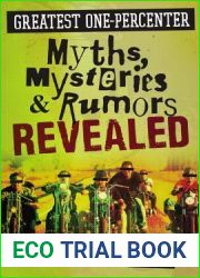 Greatest One-Percenter Myths, Mysteries, and Rumors Revealed