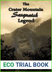 The Crater Mountain Sasquatch Legend