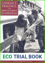 Conflict, Violence, and Displacement in Indonesia (Studies on Southeast Asia)