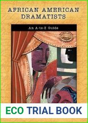 African American Dramatists: An A-to-Z Guide