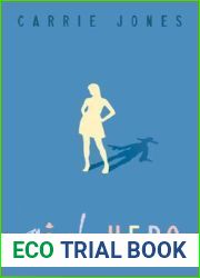 Girl, Hero