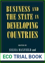 Business and the State in Developing Countries (Cornell Studies in Political Economy)