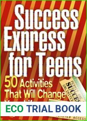Success Express for Teens: 50 Life-Changing Activities