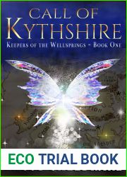 Call of Kythshire (Keepers of the Wellsprings #1)