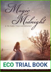 Magic at Midnight: A YA Fairy Tale Anthology