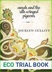 Amah and the Silk-winged Pigeons