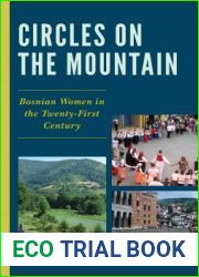 Circles on the Mountain: Bosnian Women in the Twenty-First Century