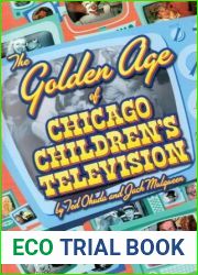 The Golden Age of Chicago Children|s Television