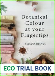 Botanical Colour at your Fingertips