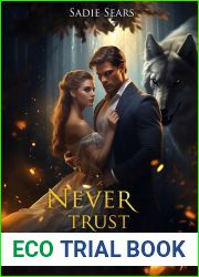 Never Trust An Alpha: An Enemies To Lovers Shifter Romance (Wolves Of Blackwood Book 1)