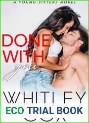 Done with You (Young Sisters Book 4)
