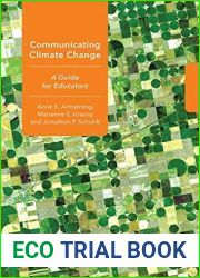 Communicating Climate Change: A Guide for Educators (Cornell Series in Environmental Education)