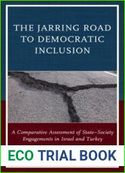 The Jarring Road to Democratic Inclusion: A Comparative Assessment of State-Society Engagements in Israel and Turkey