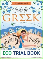 Geeks Go Greek (Summer Flings #4)