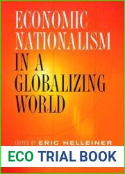 Economic Nationalism in a Globalizing World (Cornell Studies in Political Economy)
