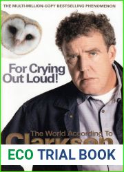 For Crying Out Loud! (World According to Clarkson, #3)