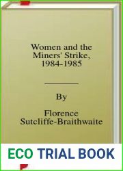 Women and the Miners| Strike, 1984-1985