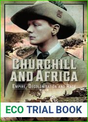 Churchill and Africa: Empire, Decolonisation and Race