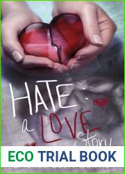 Hate: A Love Story
