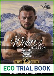 Wyatt|s Mission (Team Eagle #5)