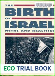 The Birth of Israel: Myths and Realities