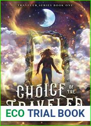 Choice of the Traveler (Traveler Series, #1)