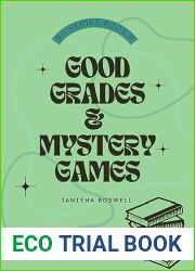 Good Grades and Mystery Games (North University, #2)