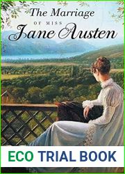 The Marriage of Miss Jane Austen: Volume I