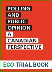 Polling and Public Opinion: A Canadian Perspective