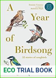 A Year of Birdsong: 52 Stories of Songbirds