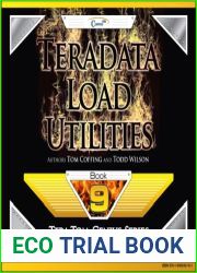 Teradata Load Utilities (Tera-Tom Genius Series)