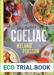 The Very Hungry Coeliac: Your favourite foods made gluten-free
