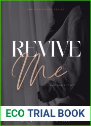 Revive Me, Part One: The Act (New Haven, #2)