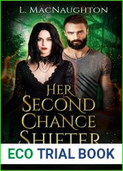 Her Second Chance Shifter: A Fun, Fast-Paced Clean Paranormal Fantasy Adventure (Feel-Good Urban Fantasy Book 1)