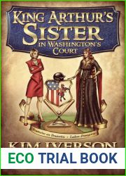 King Arthur|s Sister in Washington|s Court