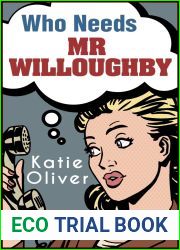 Who Needs Mr Willoughby?