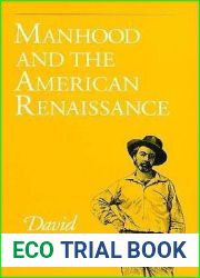 Manhood and the American Renaissance