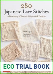 280 Japanese Lace Stitches: A Dictionary of Beautiful Openwork Patterns