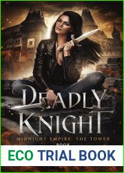 Deadly Knight (Midnight Empire: The Tower, #3)
