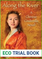 Along the River: A Chinese Cinderella Novel