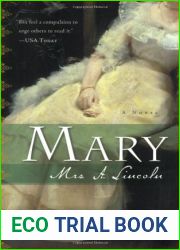 Mary: Mrs. A. Lincoln
