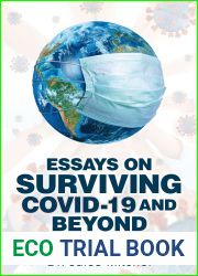 Essays On Surviving COVID-19 and Beyond: Lessons Learned from the Ancients to the Present