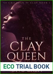The Clay Queen (The Children of Clay, #1)