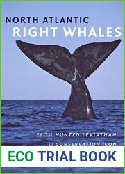 North Atlantic Right Whales: From Hunted Leviathan to Conservation Icon