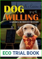 Dog Willing (Cozy Dog Mystery): #12 in the Golden Retriever Mystery Series (Golden Retriever Mysteries)
