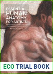 Essential Human Anatomy for Artists: A Complete Visual Guide to Drawing the Structures of the Living Form (For Artists, 9)