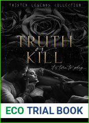 Truth or Kill (Twisted Legends Collection, #2)