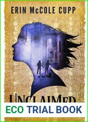 Unclaimed (The Memoirs of Jane E, Friendless Orphan, #1)